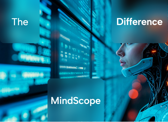 MindScope difference